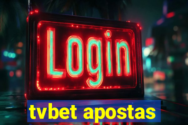 tvbet apostas